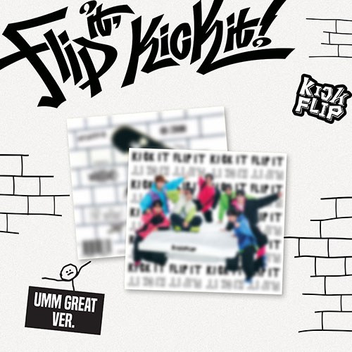 킥플립 (KickFlip) - 1st Mini Album [Flip it, Kick it!] (Umm Great ver.)