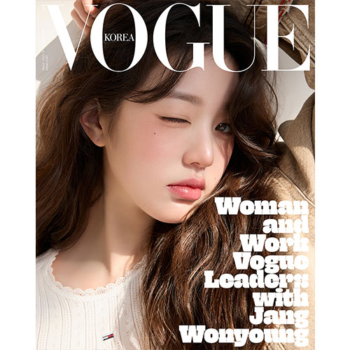 보그 코리아 (VOGUE KOREA) - 2025년 3월호 표지: 장원영 (A형)