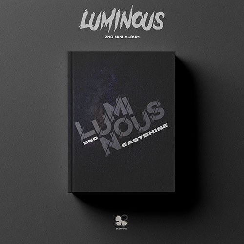 이스트샤인 (EASTSHINE) - 2nd MINI ALBUM [LUMINOUS]