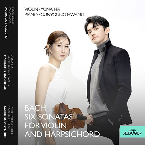 하유나 & 황건영 - Timeless Dialogue : Bach Six Sonatas for Violin and Piano [2CD]
