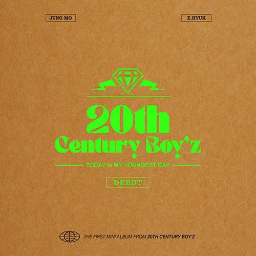 20세기보이즈 (20th Century Boy'z) - 미니1집 [DEBUT]