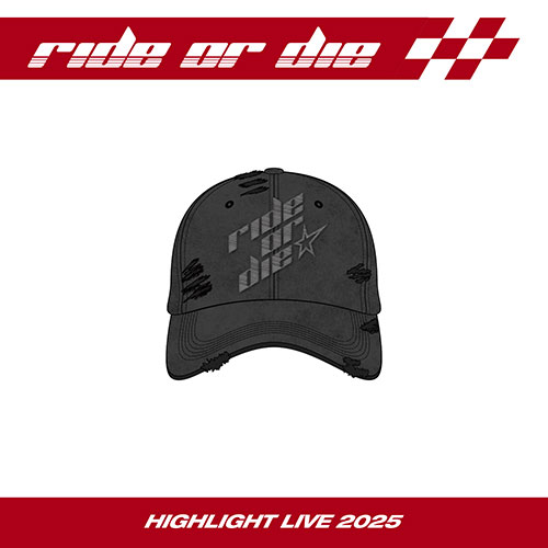 하이라이트 (HIGHLIGHT) - HIGHLIGHT LIVE 2025 [RIDE OR DIE] MD / 볼캡 (BALL CAP)