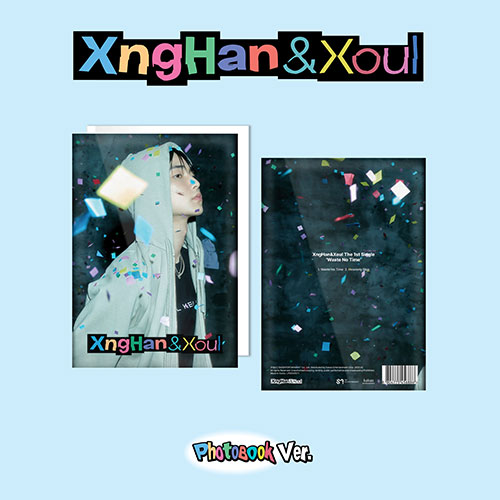 XngHan&Xoul - 싱글1집 [Waste No Time] (Photo Book Ver.)