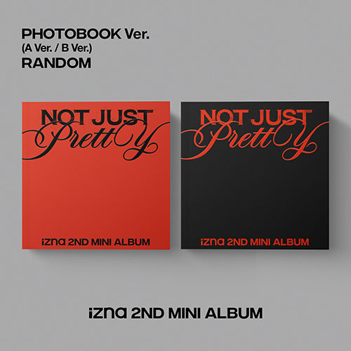 [9/30 쇼케이스 초대 이벤트] 이즈나 (izna) - [Not Just Pretty] (PHOTOBOOK Ver.)(Random Ver.)