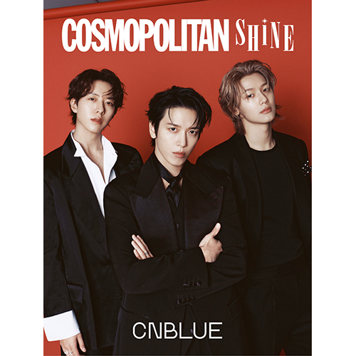 COSMOPOLITAN SHINE 코스모폴리탄 샤인 : 씨엔블루 D형