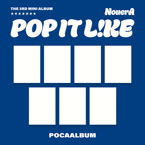 [세트/앨범7종] 누에라 (NouerA) - 미니3집 [POP IT LIKE] (POCA VER.)