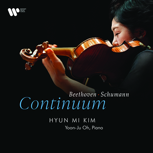 김현미 (Hyun Mi Kim) - [Continuum – Beethoven, Schumann]
