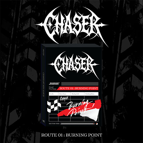 CHASER (체이서) - ROUTE 01 : BURNING POINT (OVERALL ver.)