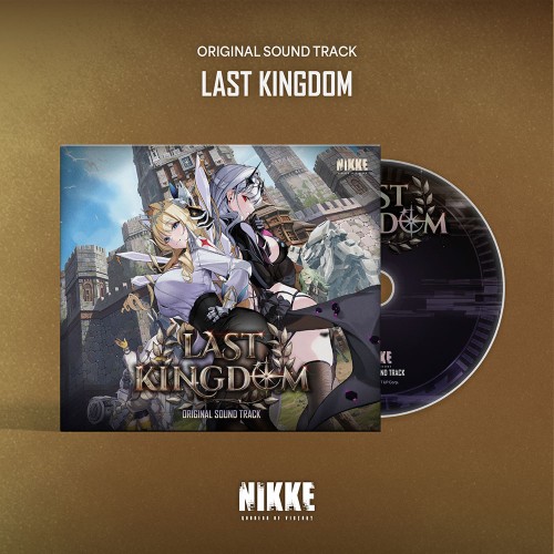 승리의 여신: 니케 OST 'LAST KINGDOM'