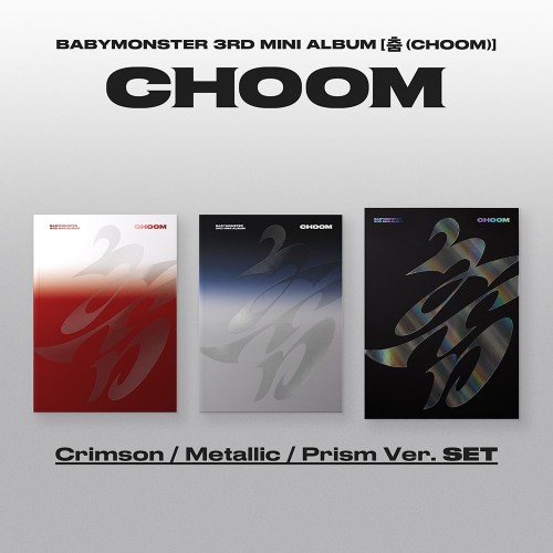 [세트/앨범3종] 베이비몬스터 (BABYMONSTER) - 3rd MINI ALBUM [춤 (CHOOM)] Crimson / Metallic / Prism Ver. (SET)