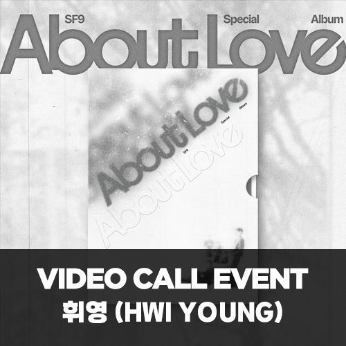 [휘영][5/12 영상통화] SF9 (에스에프나인) - Special Album [About Love] (LOVE AS IS Ver.)