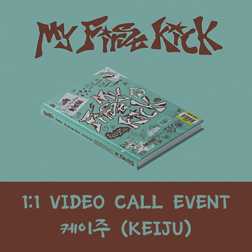 [케이주][5/24 영상통화] 킥플립 (KickFlip) - My First Kick (일반반)