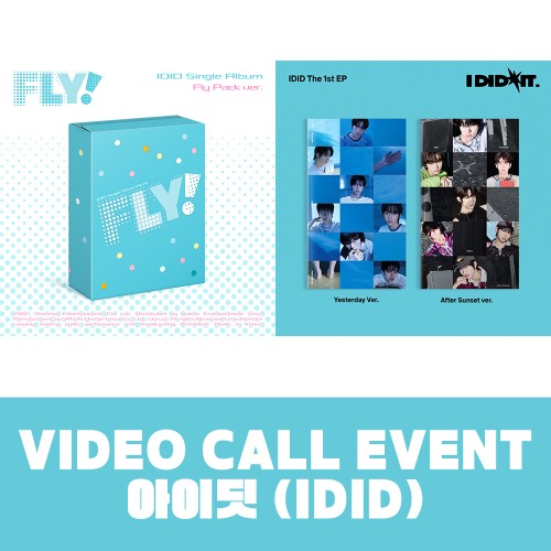[5/29 영상통화] IDID (아이딧) - 미니1집 [I did it] (Yesterday Ver. / After Sunset Ver. 중 랜덤), Single Album [FLY!] Fly Pack ver. 한정반