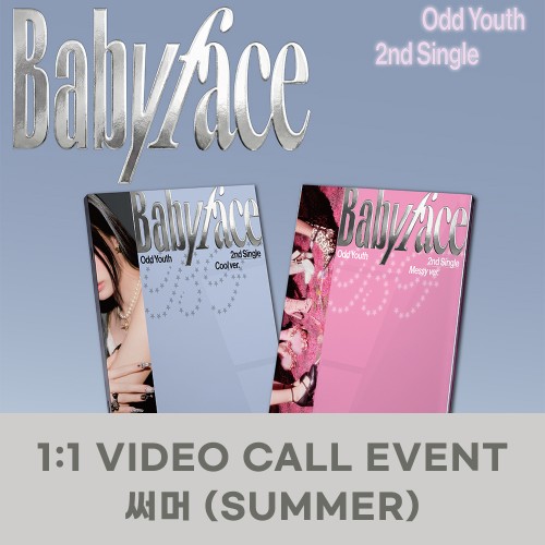 [써머][6/27 영상통화] 오드유스 (ODD YOUTH) - 2nd Single [Babyface]