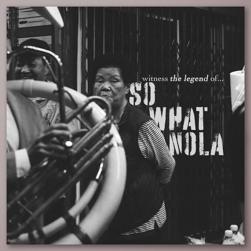 SoWhat NOLA (쏘왓놀라) - 정규2집 [witness the legend of…]