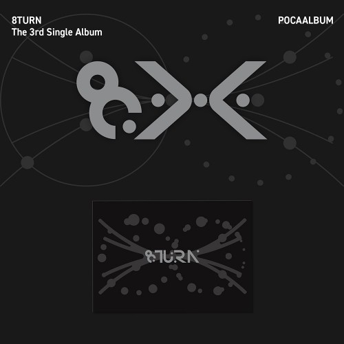 8TURN (에잇턴) - The 3rd Single Album [8.X] (POCAALBUM)