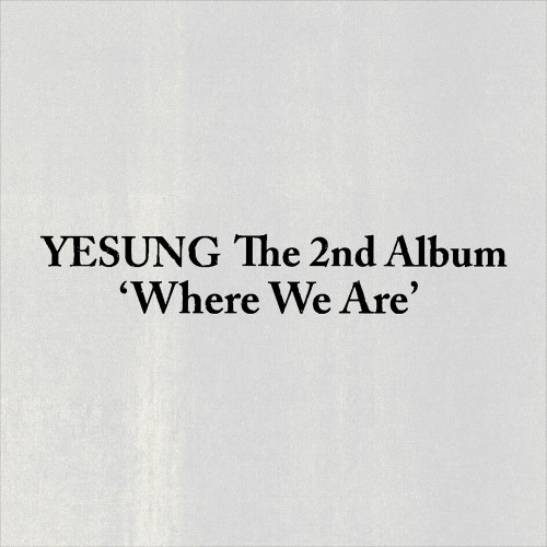 예성 (YESUNG) - 정규 2집 [Where We Are] (QR Ver. 스마트앨범)