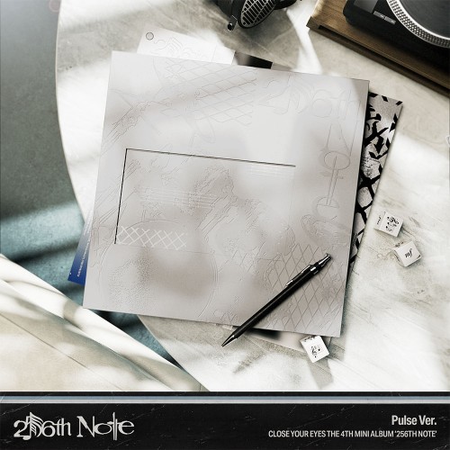 CLOSE YOUR EYES - The 4th Mini Album ‘256th Note’ (Pulse Ver.)