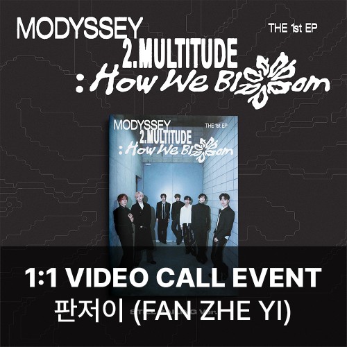 [판저이][10/28 영상통화] MODYSSEY (모디세이) - 2.Multitude: How We Bloom (STILL SAILING VER.)