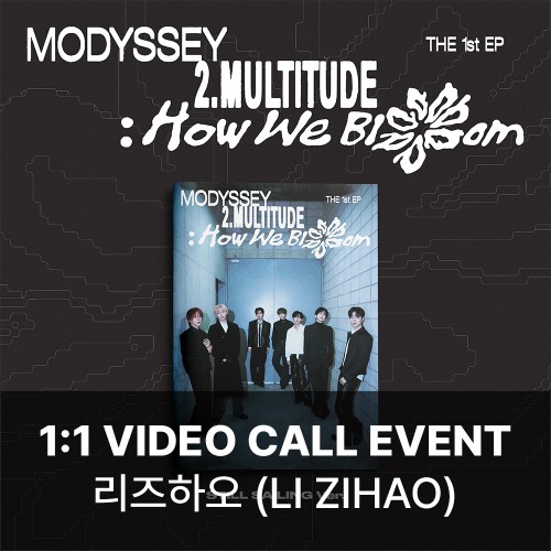 [리즈하오][10/28 영상통화] MODYSSEY (모디세이) - 2.Multitude: How We Bloom (STILL SAILING VER.)