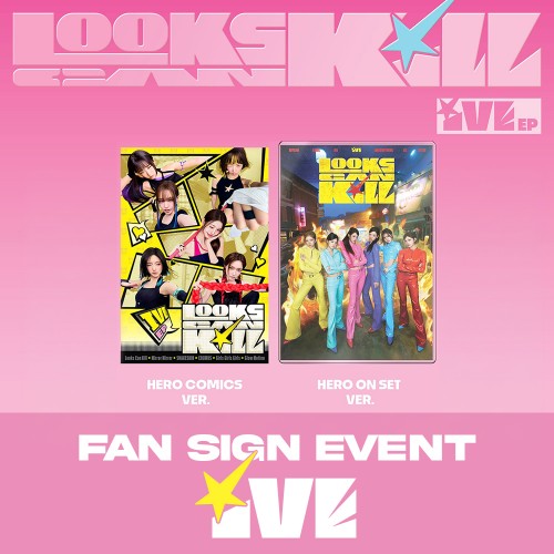 [10/24 대면 팬사인회] 아이브 (IVE) - 아이브 (IVE) - EP [Looks Can Kill] (HERO COMICS ver./ HERO ON SET ver.)