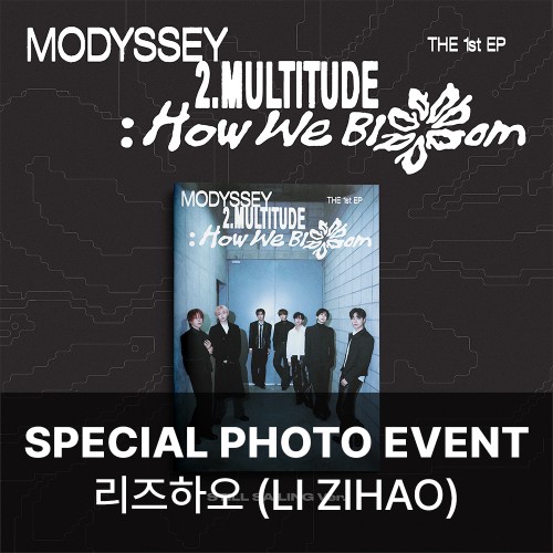 [리즈하오][10/31 스페셜 포토 이벤트] MODYSSEY (모디세이) - 2.Multitude: How We Bloom (STILL SAILING VER.)